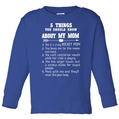 Family 365 Hockey Mom Tee Things About My Hockey Mom Funny Gift Toddler Long Sleeve Shirt