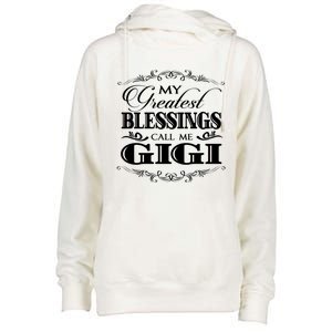 Family 365 My Greatest Blessing Calls Me Gigi Grandma Gift Womens Funnel Neck Pullover Hood