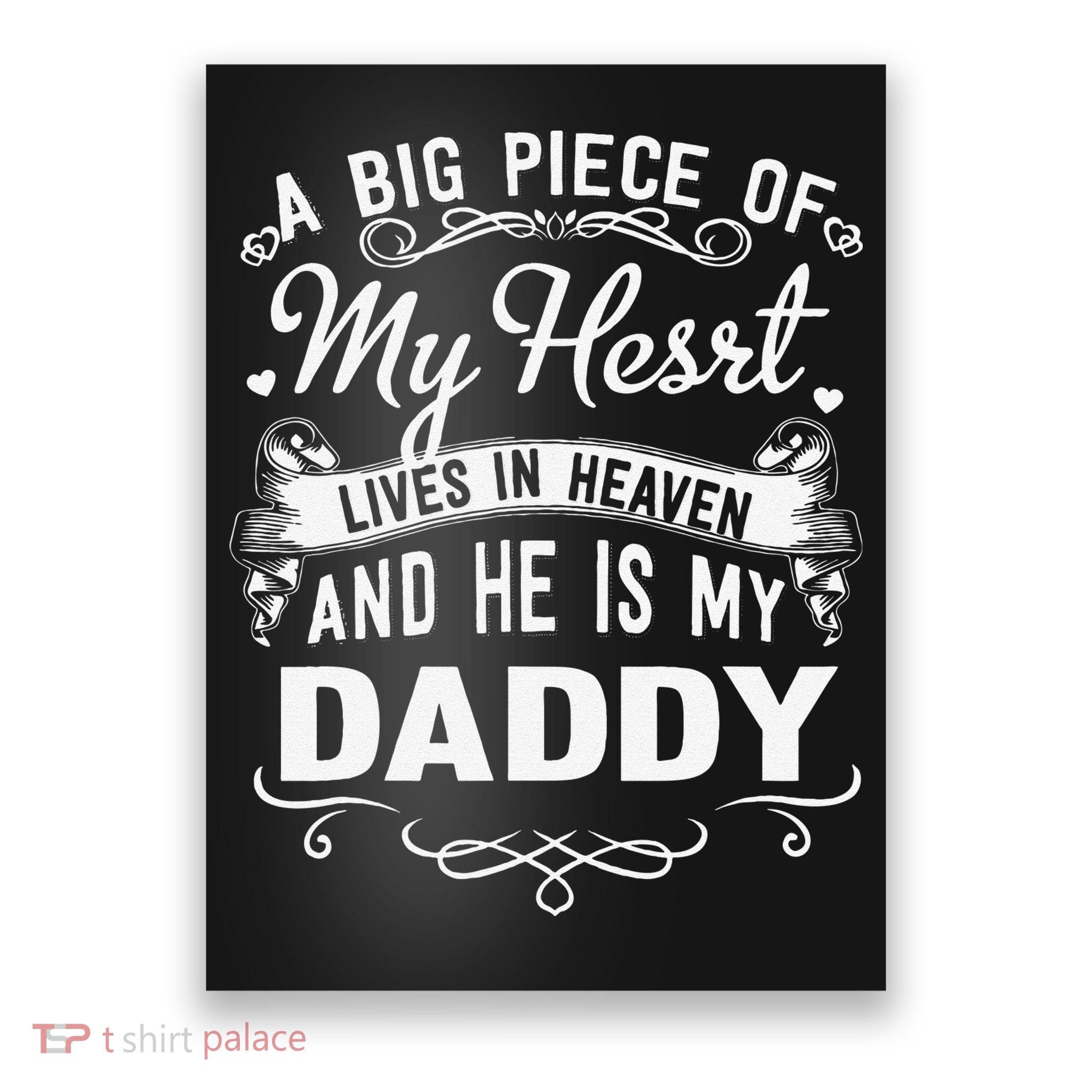 FAMILY 365 My Daddy Lives In Heaven Memorial Day Dad Father Poster