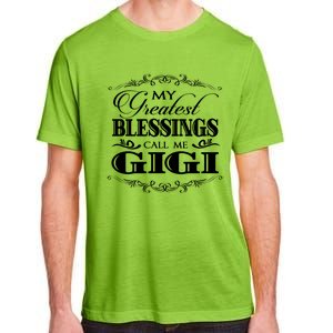 Family 365 My Greatest Blessing Calls Me Gigi Grandma Great Gift Adult ChromaSoft Performance T-Shirt