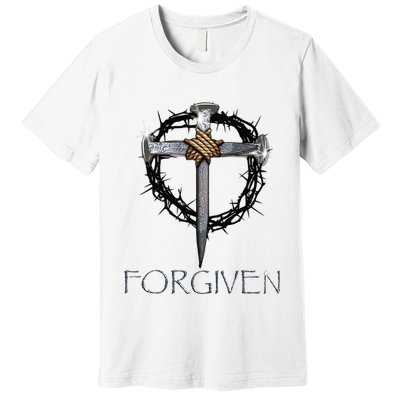 Forgiven 3 Nails Crown Of Thorns Premium T-Shirt