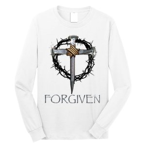 Forgiven  3 Nails crown of thorns  Long Sleeve Shirt