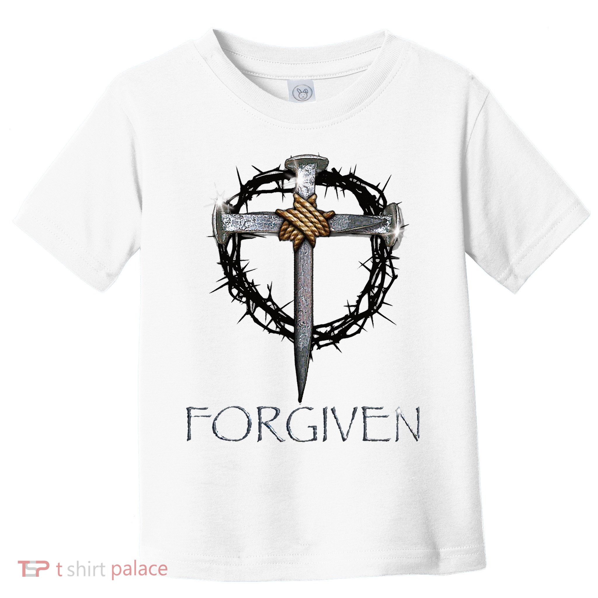 Forgiven  3 Nails crown of thorns  Toddler T-Shirt