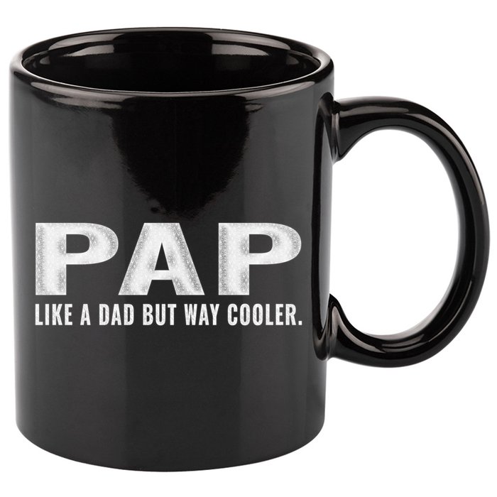 Family 365 Pap Like A Dad But Way Cooler Grandpa Great Gift 11oz C Handle Ceramic Mug