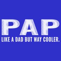 Family 365 Pap Like A Dad But Way Cooler Grandpa Great Gift Tall T-Shirt