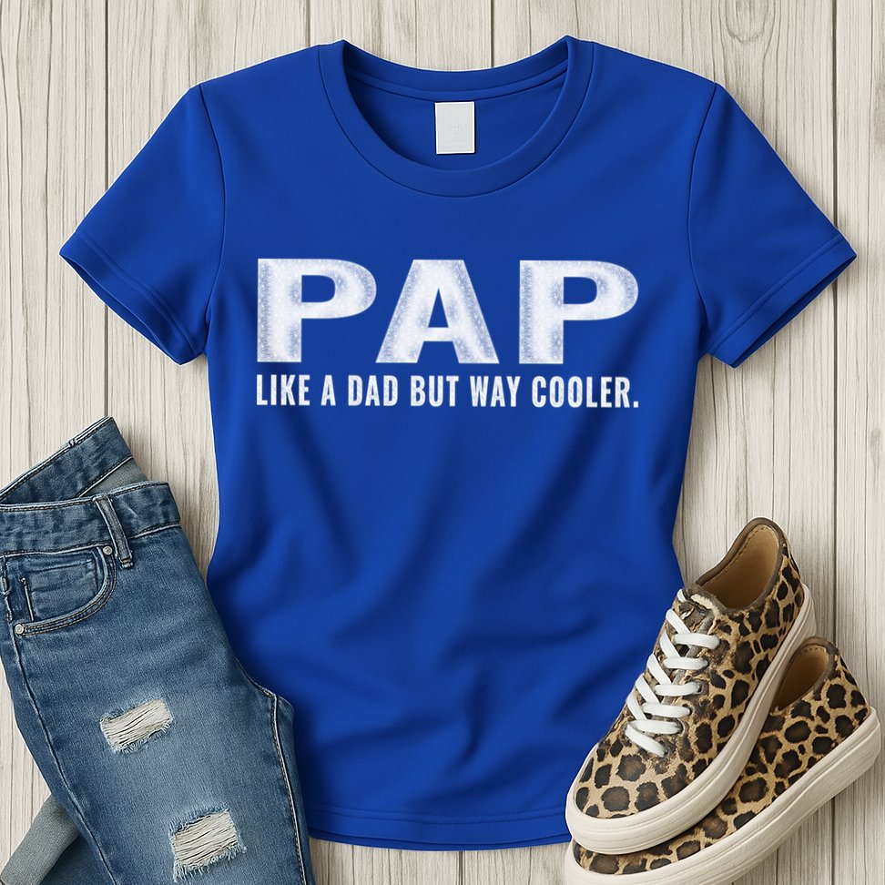 Family 365 Pap Like A Dad But Way Cooler Grandpa Great Gift Womens T-Shirt
