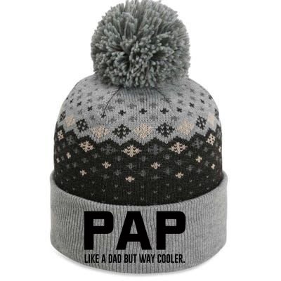 Family 365 Pap Like A Dad But Way Cooler Grandpa Great Gift The Baniff Cuffed Pom Beanie