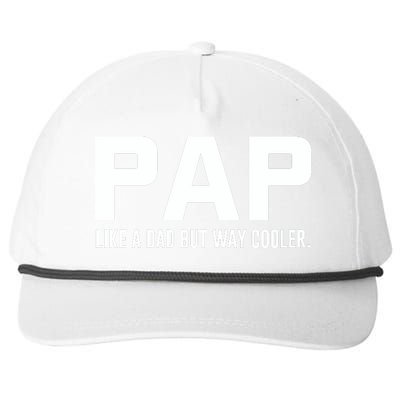 Family 365 Pap Like A Dad But Way Cooler Grandpa Great Gift Snapback Five-Panel Rope Hat