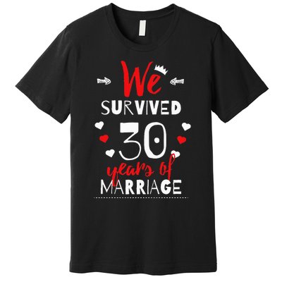 Funny 30th Wedding Anniversary Gifts For Couples Premium T-Shirt