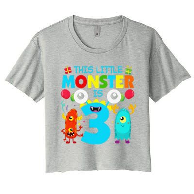 Funny 3 Year Old Gifts This Little Monster Is 3rd Birthday Women's Crop Top Tee