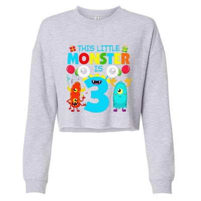 Funny 3 Year Old Gifts This Little Monster Is 3rd Birthday Cropped Pullover Crew