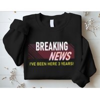 Funny 3 Year Work Anniversary 3rd Employee Appreciation Meme Sweatshirt