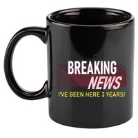 Funny 3 Year Work Anniversary 3rd Employee Appreciation Meme 11oz C Handle Ceramic Mug