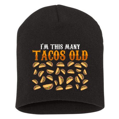 Funny 30 Year Old Taco Lovers Gag Gift, 30th Birthday Short Acrylic Beanie