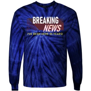 Funny 35 Year Work Anniversary 35th Employee Appreciation Tie-Dye Long Sleeve Shirt