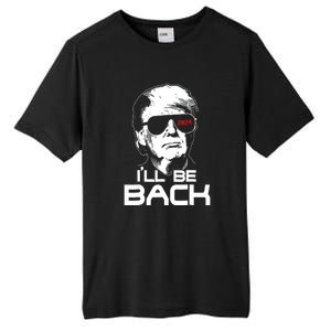 Funny 45 47 Ill Be Back Donald Trump 2024 Take America Back Gift Tall Fusion ChromaSoft Performance T-Shirt