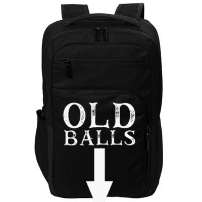 Funny 40th 50th 60th Birthday Gag Idea Old Mans Birthday Impact Tech Backpack