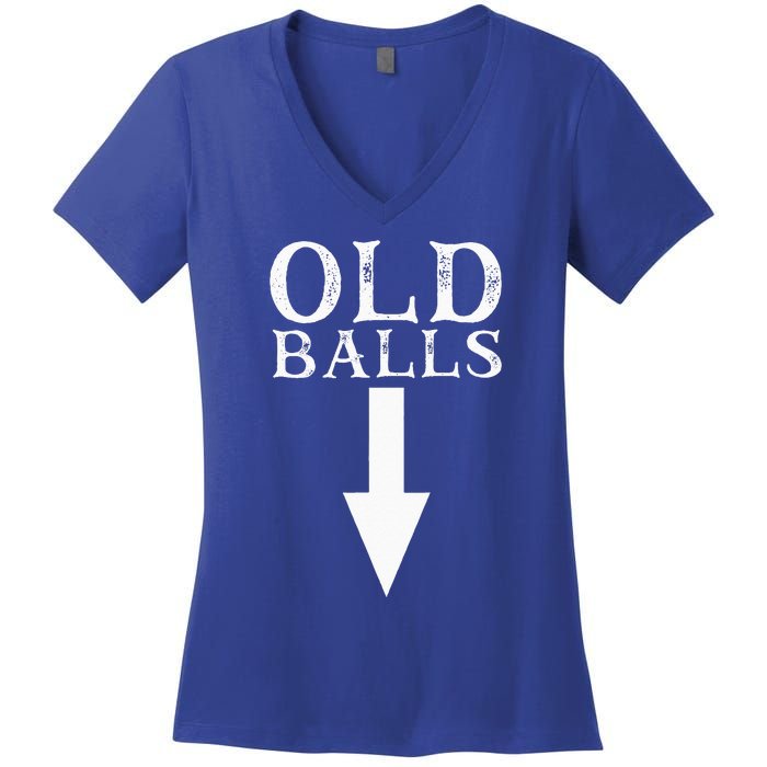 Funny 40th 50th 60th Birthday Gag Idea Old Mans Birthday Women's V-Neck T-Shirt