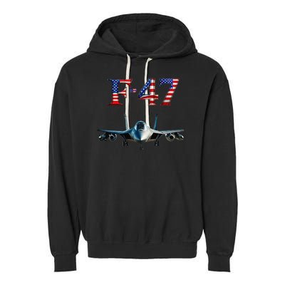 F 47 Aircraft Fighter Jet USA F-47 Fighter Jet Merch Garment-Dyed Fleece Hoodie