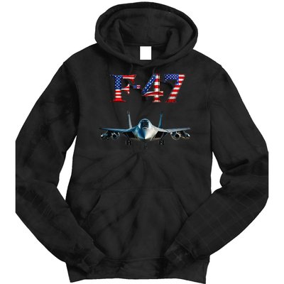 F 47 Aircraft Fighter Jet USA F-47 Fighter Jet Merch Tie Dye Hoodie