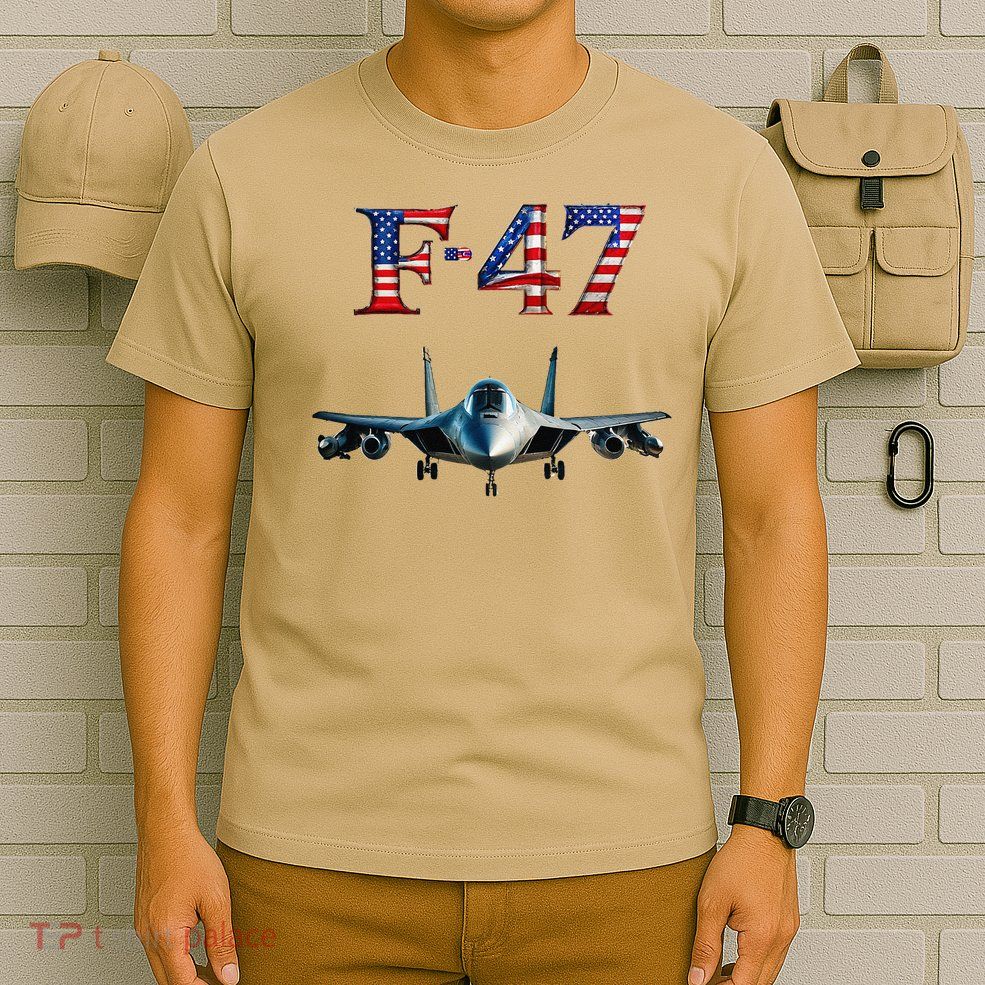 F 47 Aircraft Fighter Jet USA F-47 Fighter Jet Merch T-Shirt