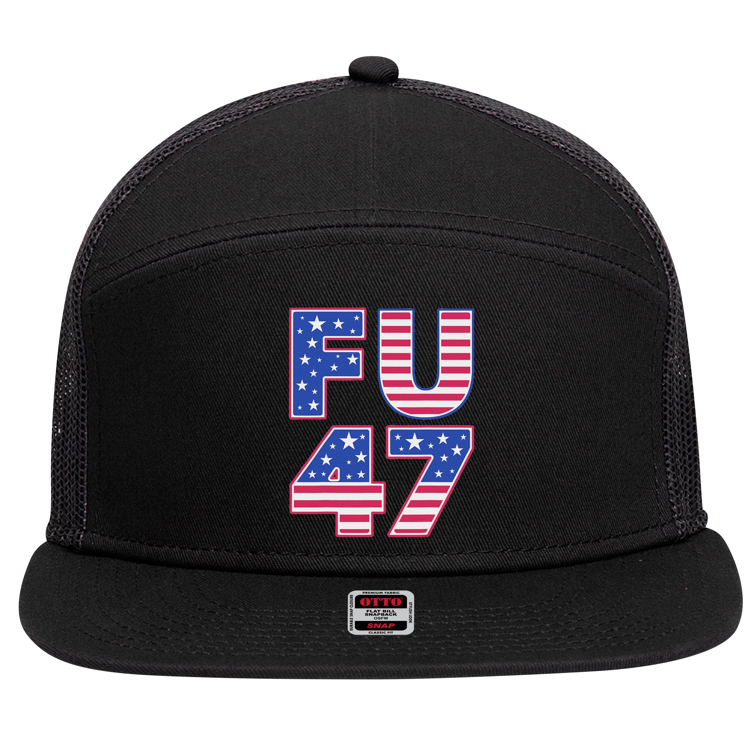 FU 47 Anti Trump 7 Panel Mesh Trucker Snapback Hat
