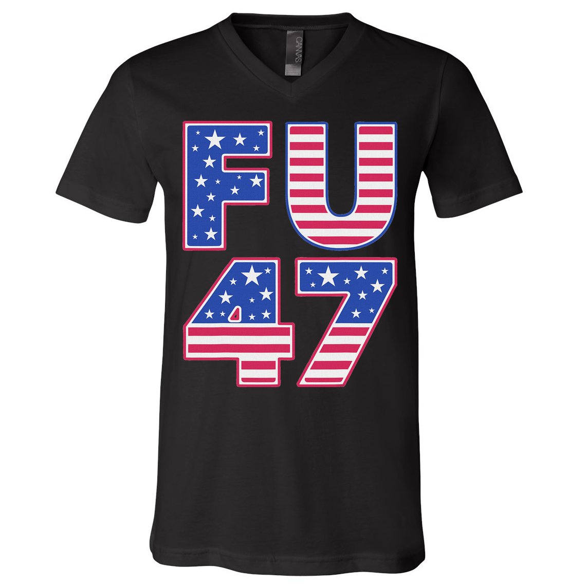 FU 47 Anti Trump V-Neck T-Shirt