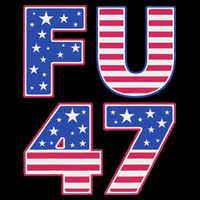 FU 47 Anti Trump Button
