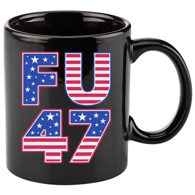 FU 47 Anti Trump 11oz C Handle Ceramic Mug