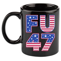 FU 47 Anti Trump 11oz C Handle Ceramic Mug