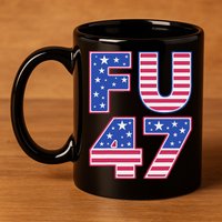 FU 47 Anti Trump 11oz C Handle Ceramic Mug