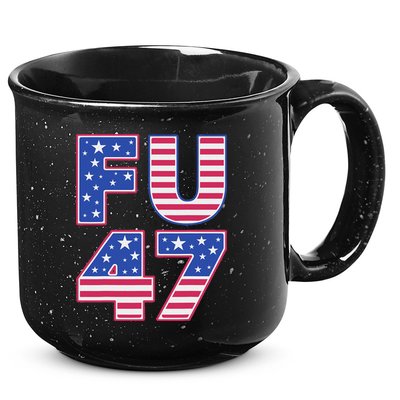 FU 47 Anti Trump 15oz Campfire Ceramic Mug