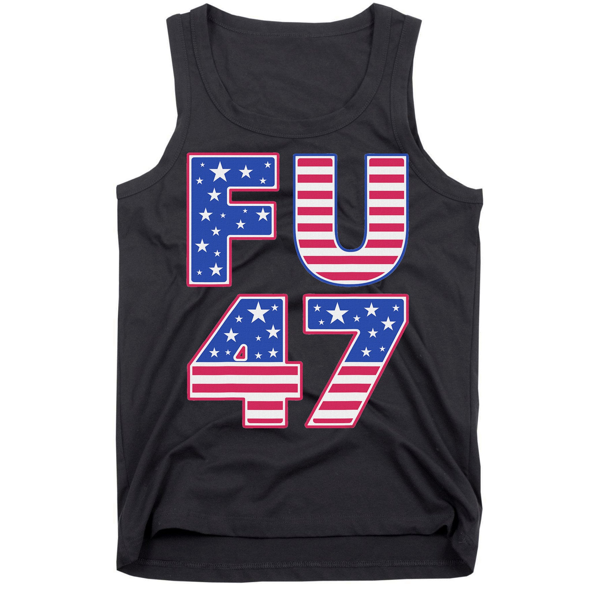 FU 47 Anti Trump Tank Top