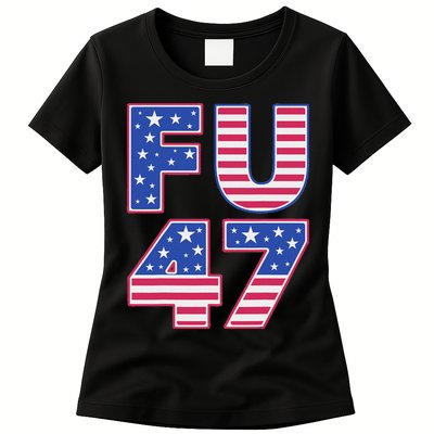 FU 47 Anti Trump Womens T-Shirt