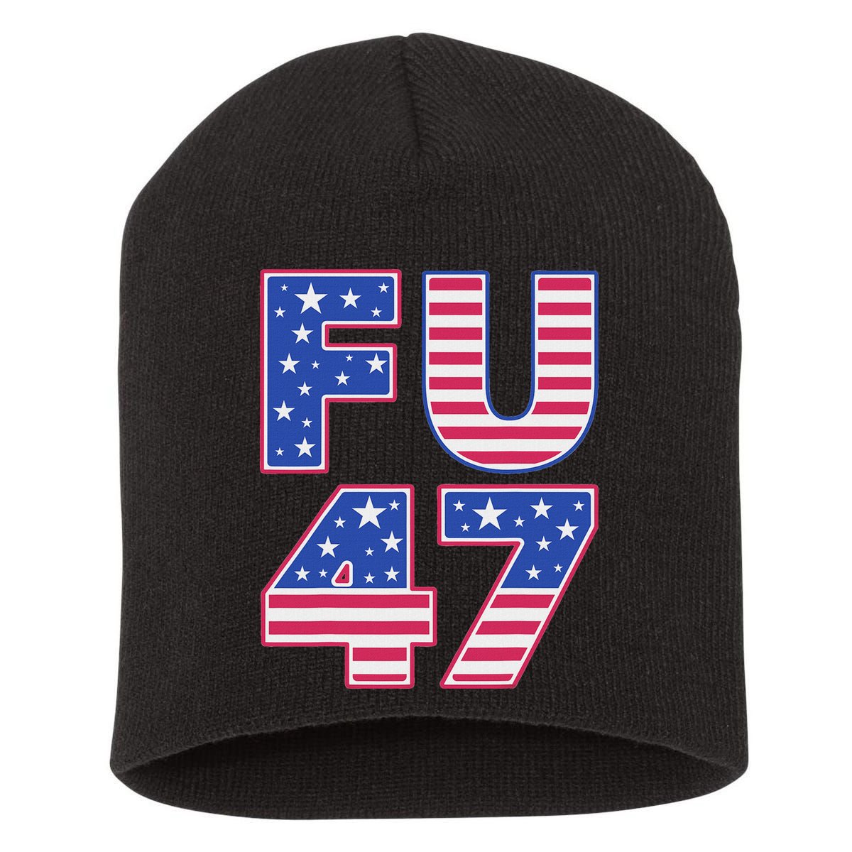 FU 47 Anti Trump Short Acrylic Beanie