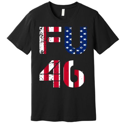 FU 46 Anti Biden Vintage Retro Distressed American Flag Premium T-Shirt