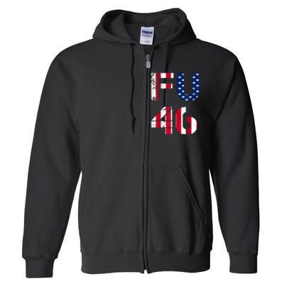 FU 46 Anti Biden Vintage Retro Distressed American Flag Full Zip Hoodie