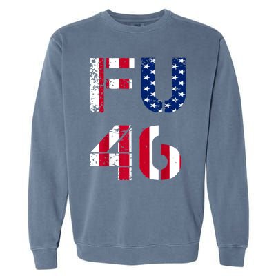 FU 46 Anti Biden Vintage Retro Distressed American Flag Garment-Dyed Sweatshirt