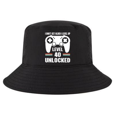 Funny 40th Birthday Gamer Gift I Dont Get Old I Level Up Gift Cool Comfort Performance Bucket Hat