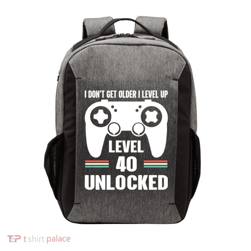 Funny 40th Birthday Gamer Gift I Dont Get Old I Level Up Gift Vector Backpack