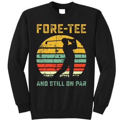 Funny 40th Birthday Golf Pun Golfing 40 Year Old Golfer Sweatshirt