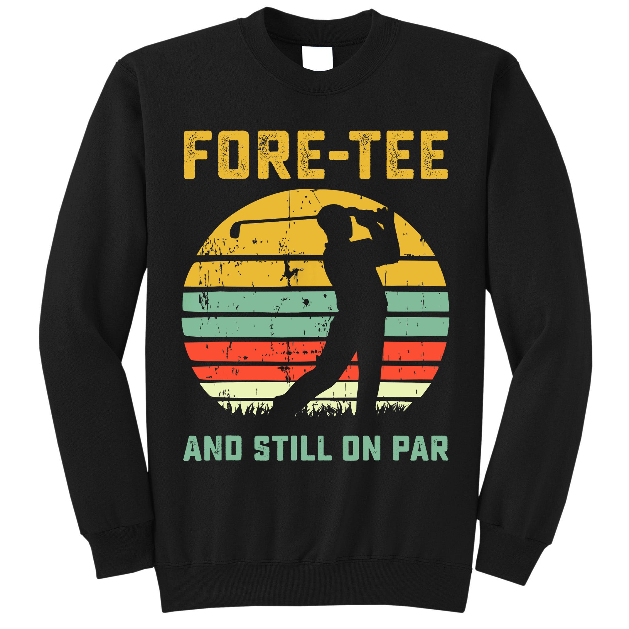 Funny 40th Birthday Golf Pun Golfing 40 Year Old Golfer Tee Tall Sweatshirt