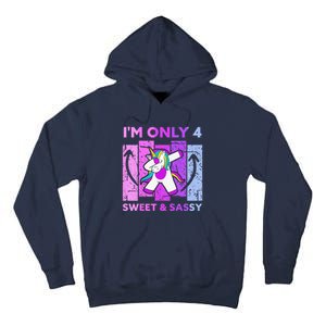 Funny 4th Birthday Unicorn IM ONLY 4 Years Anniversary Tall Hoodie