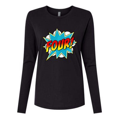 Four! 4th Birthday Superhero 4 Years Old Comic Book Womens Cotton Relaxed Long Sleeve T-Shirt