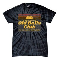 Funny 40th Birthday Old Balls Club 40 Years Of Awesome Tie-Dye T-Shirt