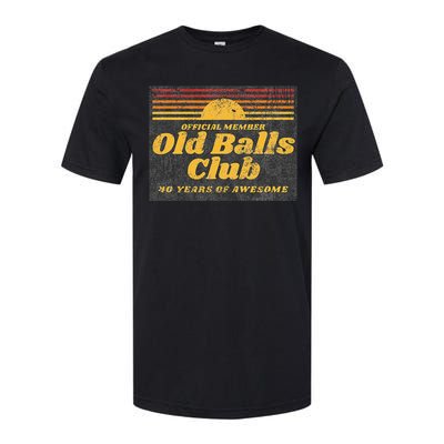 Funny 40th Birthday Old Balls Club 40 Years Of Awesome Softstyle CVC T-Shirt