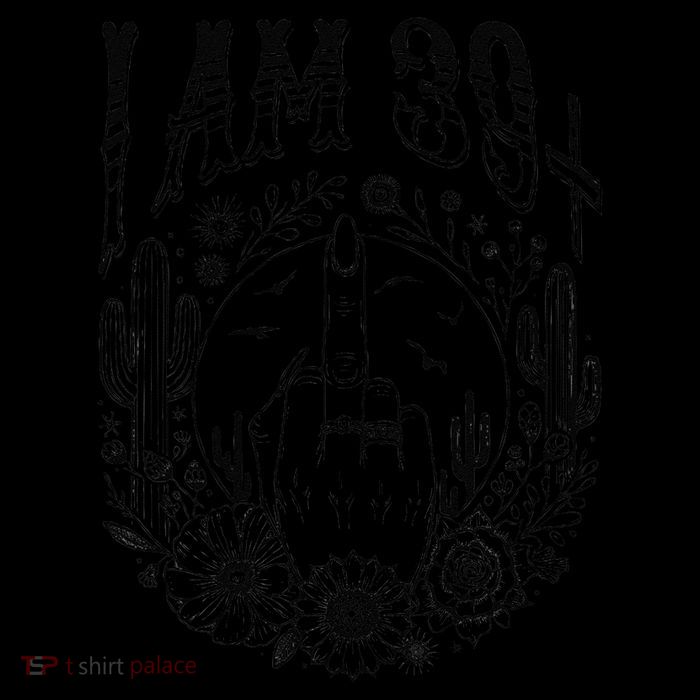 Funny 40th Birthday I Am 39 Plus 1 Middle Finger 39+1 Im 40 Toddler T-Shirt