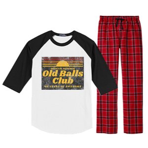 Funny 40th Birthday Old Balls Club 40 Years Of Awesome Raglan Sleeve Pajama Set