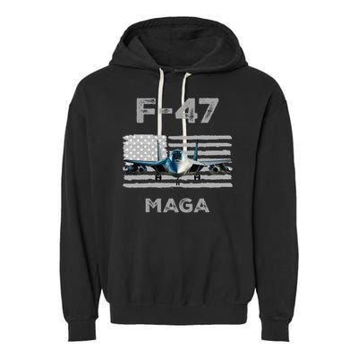 F 47 Fighter Aircraft Jet USA F-47 Fighter Jet Merch Garment-Dyed Fleece Hoodie