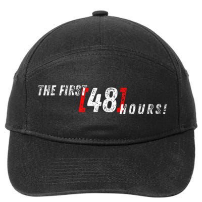 First 48 Hours! 7-Panel Snapback Hat